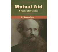P Kropotkin Mutual Aid (Copertina rigida)