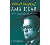 P Kumar Kesava Political Philosophy of Ambedkar (Copertina rigida)