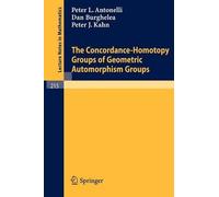 P. L. Antonelli D. Bu The Concordance-Homotopy Groups of Geometric A (Tascabile)