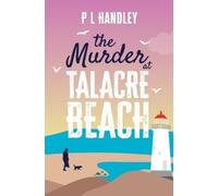 P L Handley The Murder At Talacre Beach (Tascabile)