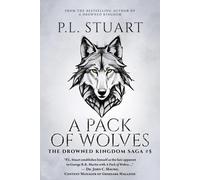 P L Stuart A Pack of Wolves (Copertina rigida) Drowned Kingdom Saga