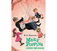 P L Travers Mary Poppins Opens the Door (Tascabile)