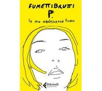 P. La mia adolescenza trans