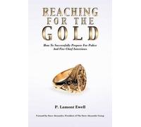 P Lamont Ewell Reaching For The Gold (Tascabile)
