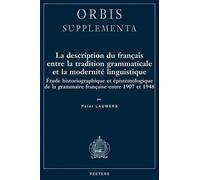P. Lauwers La description du français entre la tradition grammatical (Tascabile)