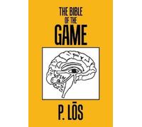 P Los The Bible of the Game (Tascabile)