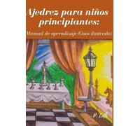 P Loth Ajedrez para niños principiantes (Tascabile)