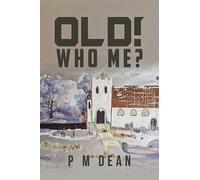 P M Dean OLD Who Me? (Tascabile)