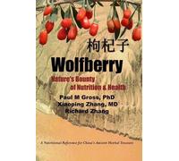 P M Gross X Zhang R Zhang Wolfberry (Tascabile)