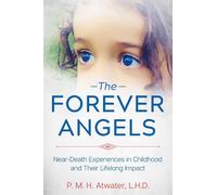 P. M. H. Atwater The Forever Angels (Tascabile)