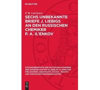 P M Luk'janov Sechs Unbekannte Briefe J. Liebigs an Den Russi (Copertina rigida)
