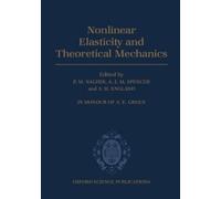 P. M. Naghdi Non-linear Elasticity and Theoretical Mechanics (Copertina rigida)