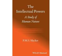 P. M. S. Hacker The Intellectual Powers (Tascabile)