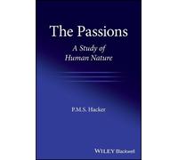 P. M. S. Hacker The Passions (Tascabile)