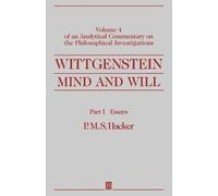P. M. S. Hacker Wittgenstein, Part I: Essays (Tascabile)