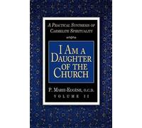 P.Marie Eugene I am a Daughter of the Church (Tascabile)