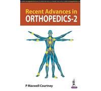 P Maxwell Courtney Recent Advances in Orthopedics - 2 (Tascabile)