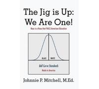 P Mitchell Johnnie P Mitchell Johnnie P Mitchel The Jig Is Up (Copertina rigida)