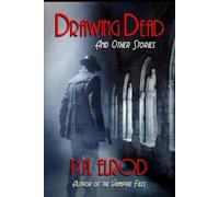 P N Elrod Drawing Dead and Other Stories (Tascabile) Vampire Files