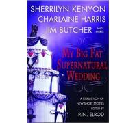 P. N. Elrod My Big Fat Supernatural Wedding (Tascabile)