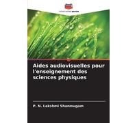 P N Lakshmi Sha Aides audiovisuelles pour l'enseignement des science (Tascabile)