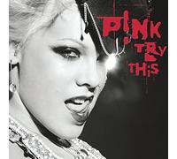 Pink - Try This