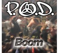 P.O.D. - Boom