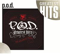 P.O.D. - Greatest Hits: The Atlantic Years