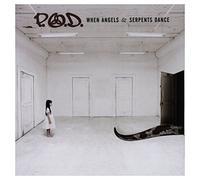 P.O.D. - When Angels And Serpents Dance