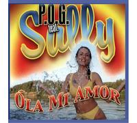 P.O.G.Feat.Sally - Ola Mi Amor