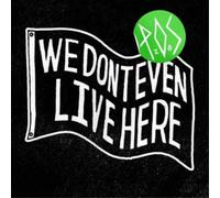 P.O.S. We Don't Even Live Here (Vinyl LP) 12" Album