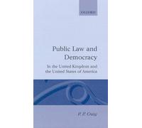 P. P. Craig Public Law and Democracy in the United Kingdom an (Copertina rigida)