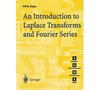 P.P.G. Dyke An Introduction to Laplace Transforms and Fourier Series (Tascabile)