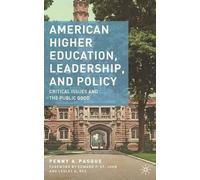 P. Pasque American Higher Education, Leadership, and Policy (Tascabile)