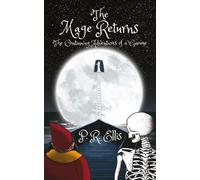 P.R. Ellis The Mage Returns (Tascabile) Adventures of a Gnome
