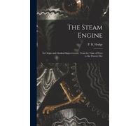 P R Hodge The Steam Engine (Copertina rigida)