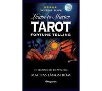 P R S Foli Learn to Master Tarot - Volume Four Fortune Telling (Tascabile)