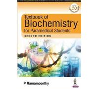 P Ramamoorthy Textbook of Biochemistry for Paramedical Students (Tascabile)