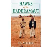 P. S. Allfree Hawks of the Hadhramaut (Tascabile)