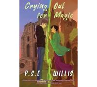 P S C Willis Crying Out For Magic (Tascabile)