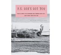 P.S. God's Got You: Plain & Simple Little Reminders