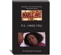 P.S., I Miss You: The Aftermath of Suicide (Maple Ave Series)
