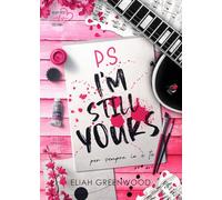 P.s. I'm still yours. Per sempre io e te. Silver springs (Vol. 1)