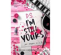 P.s. I'm still yours. Per sempre io e te. Silver springs. Vol. 1