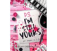P.s. I'm still yours. Per sempre io e te. Silver springs. Vol. 1