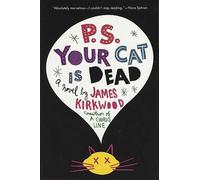 James Kirkwood P.S. Your Cat Is Dead (Tascabile)