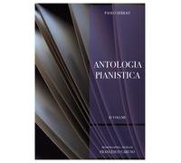 P. Serrao - Antologia pianistica - 2º Volume. Revisione critico-tecnica di Franc