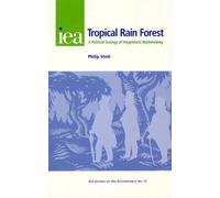 P. Stott The Tropical Rain Forest (Tascabile)