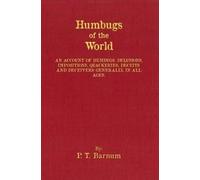 P T Barnum Humbugs of the World (Tascabile)