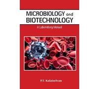 P. T. Kalaichelvan Microbiology and Biotechnology (Tascabile)